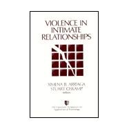 Violence in Intimate Relationships by Ximena B. Arriaga, 9780761916420