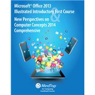 Microsoft Office 2013: Illustrated Introductory, First Course and New Perspectives on Computer Concepts 2014 Comprehensive by David W. Beskeen; Carol M. Cram, 9781305656420