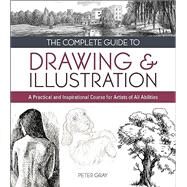 The Complete Guide to Drawing & Illustration by Gray, Peter;, 9781788886420