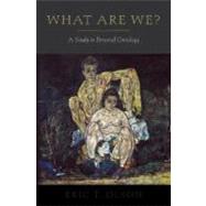 What Are We? A Study in Personal Ontology by Olson, Eric T., 9780195176421