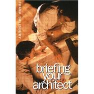 Briefing Your Architect by Salisbury,Frank, 9780750636421
