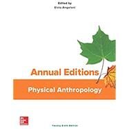 Annual Editions: Physical Anthropology, 26/e by Angeloni, Elvio, 9781259666421