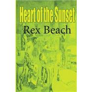 Heart of the Sunset by Beach, Rex, 9781506166421