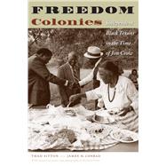 Freedom Colonies by Sitton, Thad, 9780292706422