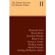 The Tanner Lectures on Human Values by Edited by Sterling M. McMurrin, 9780521176422