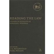 Reading the Law Studies in Honour of Gordon J. Wenham by McConville, J. G.; Mller, Karl, 9780567026422