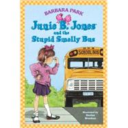 Junie B. Jones #1: Junie B. Jones and the Stupid Smelly Bus by PARK, BARBARABRUNKUS, DENISE, 9780679826422