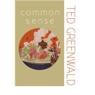 Common Sense by Greenwald, Ted, 9780819576422