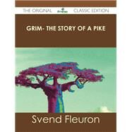 Grim: The Story of a Pike by Fleuron, Svend, 9781486436422