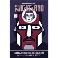The Night Land, abridged edition by Hodgson, William Hope; Davis, Erik, 9780262546423