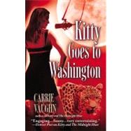 Kitty Goes to Washington by Vaughn, Carrie, 9780446616423