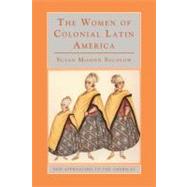 The Women of Colonial Latin America by Susan Migden Socolow, 9780521476423