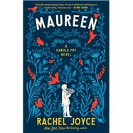Maureen A Harold Fry Novel by Joyce, Rachel, 9780593446423