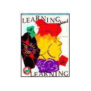 Learning About Learning by Barber, Jacqueline; Barrett, Katharine; Beals, Kevin; Bergman, Lincoln; Diamond, Marian C., 9780924886423