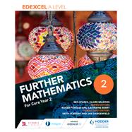 Edexcel A Level Further Mathematics Year 2 by Ben Sparks; Claire Baldwin, 9781471886423