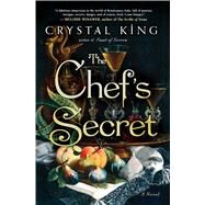 The Chef's Secret A Novel by King, Crystal, 9781501196423