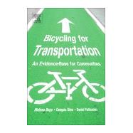 Bicycling for Transportation by Bopp, Melissa; Sims, Dangaia; Piatkowski, Daniel, 9780128126424