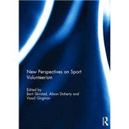 New Perspectives on Sport Volunteerism by Skirstad; Berit, 9781138856424
