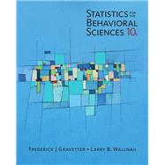 Statistics for The Behavioral Sciences by Frederick J Gravetter; Larry B. Wallnau, 9781305856424