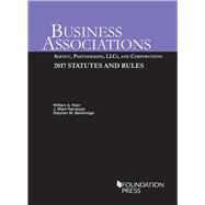 Business Associations: Agency, Partnerships, LLCs, and Corporations, 2017 Statutes and Rules (Selected Statutes) by Klein, William; Ramseyer, J.; Bainbridge, Stephen, 9781683286424