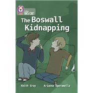The Boswall Kidnapping by Gray, Keith, 9780007336425