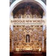 Baroque New Worlds by Zamora, Lois Parkinson; Kaup, Monika, 9780822346425