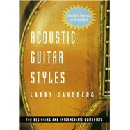 Acoustic Guitar Styles by Sandberg; Larry, 9781138156425