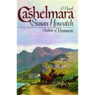 Cashelmara by Howatch, Susan, 9781451686425