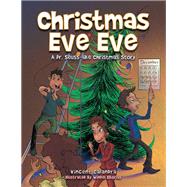 Christmas Eve Eve by Calandra, Vincent; Eborlas, Windel, 9781504386425