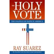 The Holy Vote by Suarez, Ray, 9780061856426