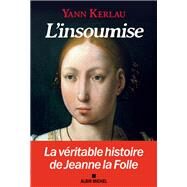 L'Insoumise by Yann Kerlau, 9782226396426