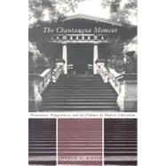 The Chautauqua Moment by Rieser, Andrew C., 9780231126427