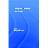 Jacques Derrida: Basic Writings by Stocker; Barry, 9780415366427