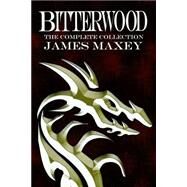 Bitterwood by Maxey, James, 9781502906427