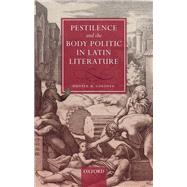 Pestilence and the Body Politic in Latin Literature by Gardner, Hunter H., 9780198796428