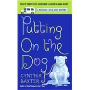 Putting on the Dog by BAXTER, CYNTHIA, 9780553586428