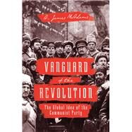 Vanguard of the Revolution by McAdams, A. James, 9780691196428