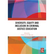Diversity, Equity and Inclusion in Criminal Justice Education by Marcum, Catherine D., 9781041316428