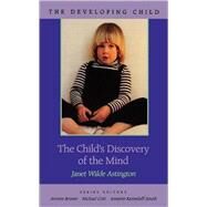 The Child's Discovery of the Mind by Astington, Janet Wilde, 9780674116429