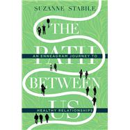 The Path Between Us by Stabile, Suzanne, 9780830846429
