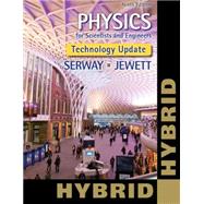 Physics for Scientists and Engineers, Technology Update, Hybrid Edition (with WebAssign Multi-Term LOE Printed Access Card for Physics) by Serway, Raymond A.; Jewett, John W., 9781305116429