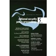 National Security Policy Proceedings by Van Cleave, Michelle; Blau, Thomas; Gaffney, Frank J., Jr.; Lerner, Ben; Savit, Adam, 9781463696429
