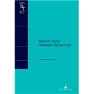 Robert Triffin, Conseiller Des Princes by Ferrant, Catherine; Sloover, Jean; Dumoulin, Michel; Lefebvre, Olivier, 9789052016429
