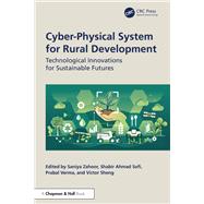 Cyber-Physical System for Rural Development by Saniya Zahoor, 9781040446430