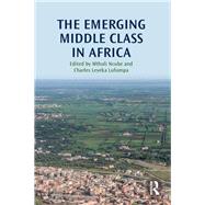 The Emerging Middle Class in Africa by Ncube; Mthuli, 9781138796430