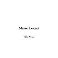 Manon Lescaut by Prevost, Abbe, 9781404316430