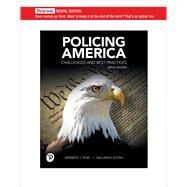 Policing America: Challenges and Best Practices [Rental Edition] by Peak, Kenneth, 9780135816431