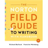 Norton Field Guide to Writing by Richard Bullock; Maureen Daly Goggin; Francine Weinberg, 9780393696431