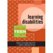 Learning Disabilities The Ultimate Teen Guide by Paquette, Penny Hutchins; Tuttle, Cheryl Gerson, 9780810856431