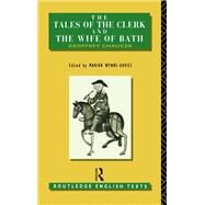 The Tales of The Clerk and The Wife of Bath by Wynne-Davies,Marion, 9781138166431